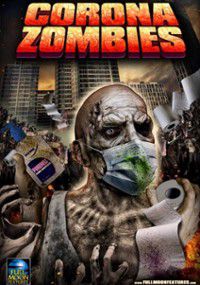 Corona Zombies (2020) cały film online plakat