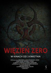 Więzień zero (2020) oglądaj online